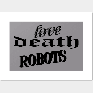 love death robots Posters and Art